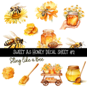 Sweet as Honey - UV DTF Decal sheet (2 variants)
