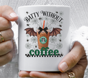Batty without coffee UV DTF Decal- 5 varrients