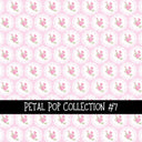 Petal Pop Collection vinyl sheets 12 Patterns to choose from