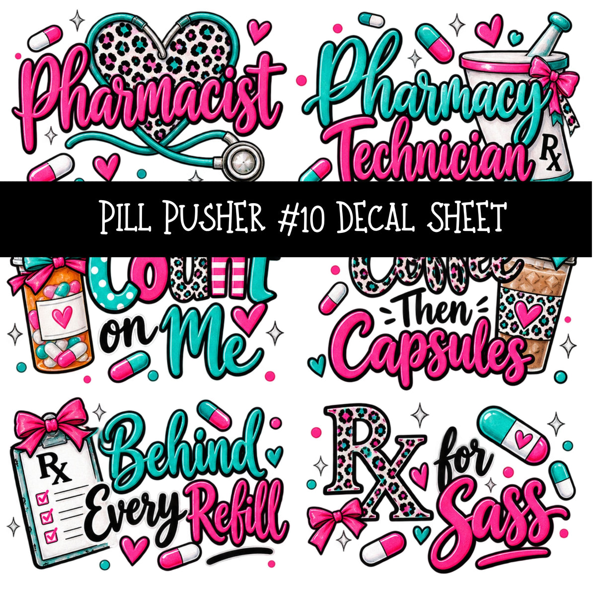 Pill Pusher UV DTF Decal sheets 11 Designs available