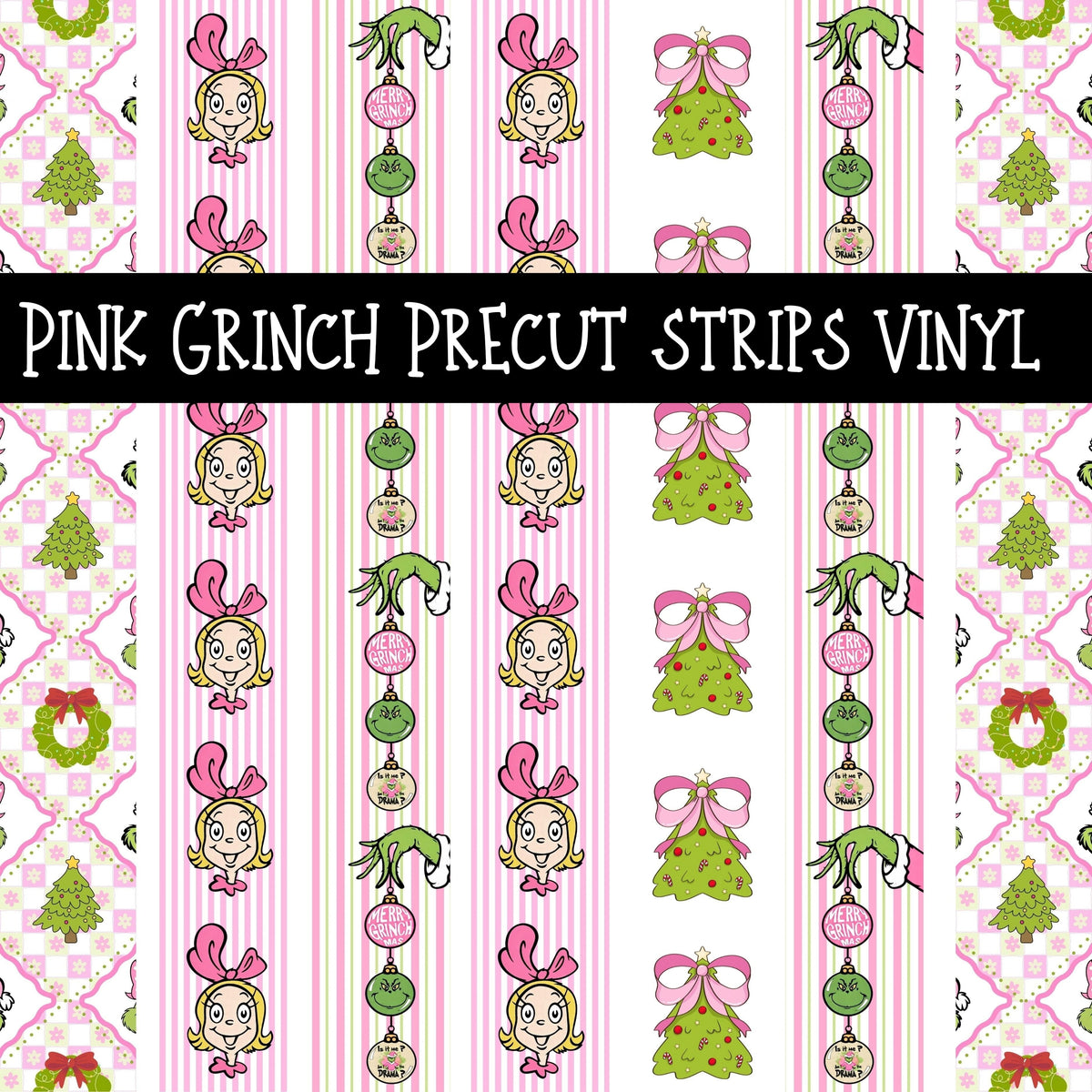 Pink Grinch precut strips 12x12 vinyl sheet