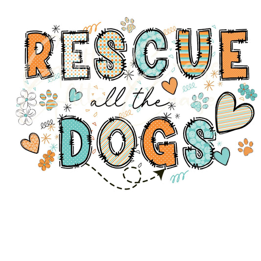 Rescue all the dogs - UV DTF Decals