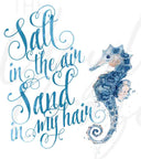 Salt in the Air Sand in My Hair - UV DTF Decal