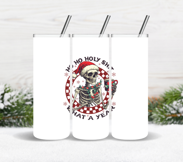 Ho Ho Holy Shit what a year - UV DTF Decal