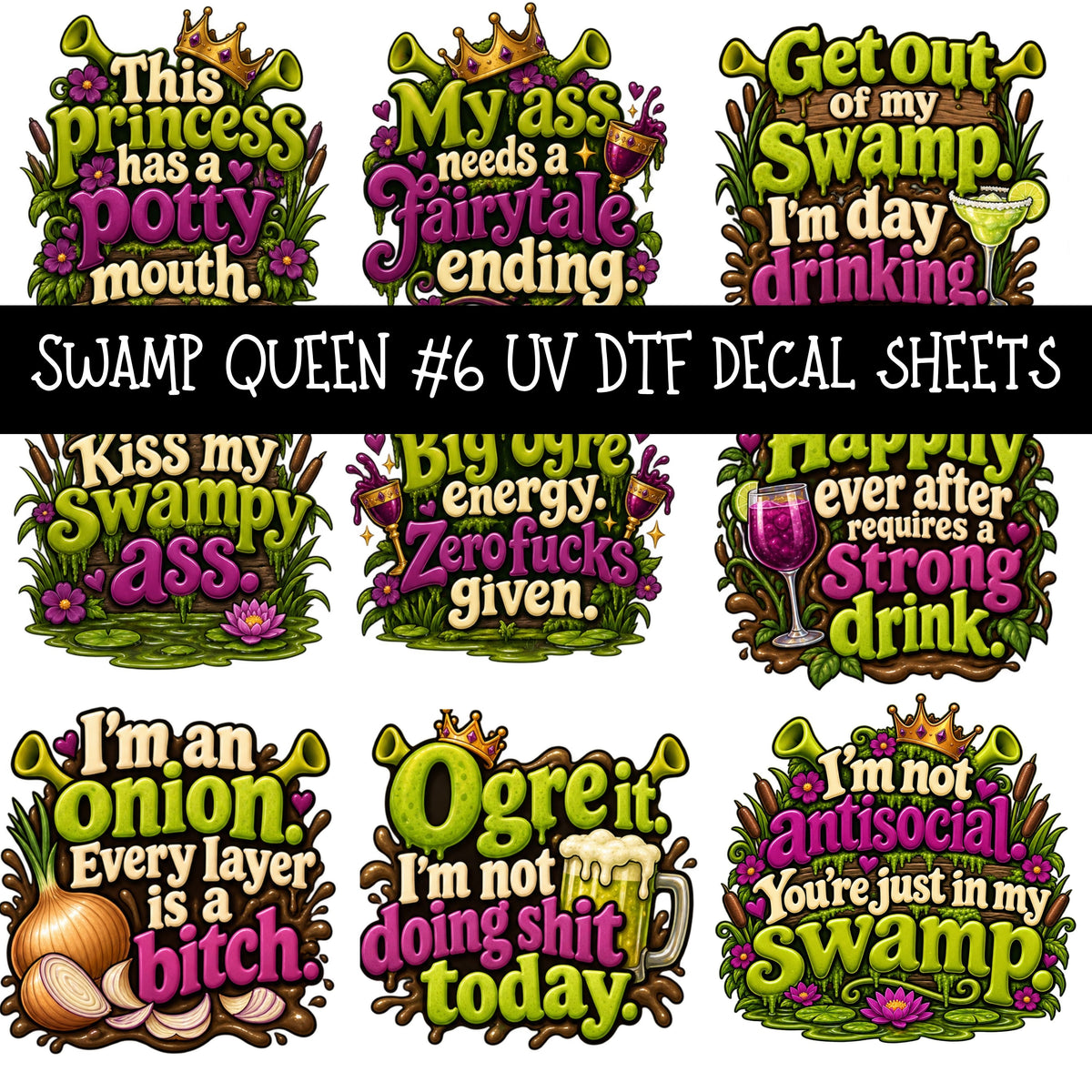 Swamp Queen UV DTF Decal sheets 10 Designs available