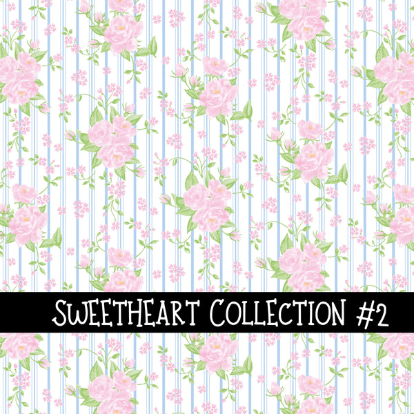 Sweetheart Collection  Collection vinyl sheets 12 Patterns to choose from