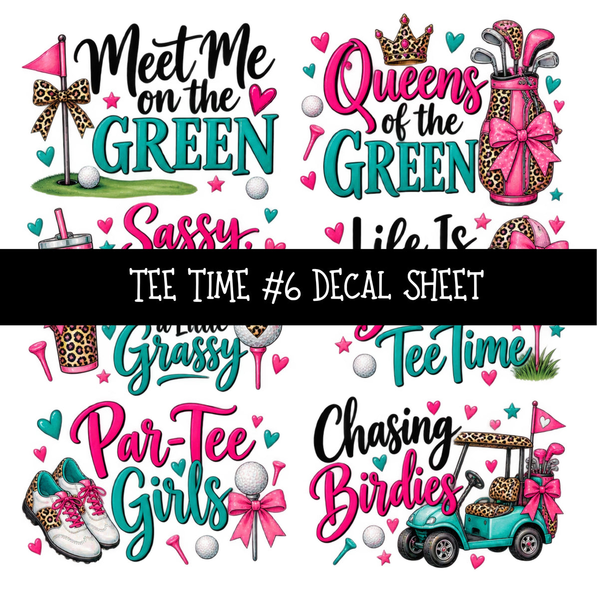 Tee Time UV DTF Decal sheets 11 Designs available