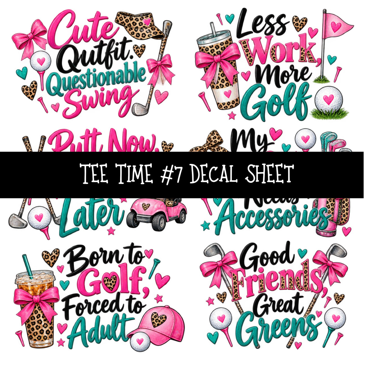 Tee Time UV DTF Decal sheets 11 Designs available