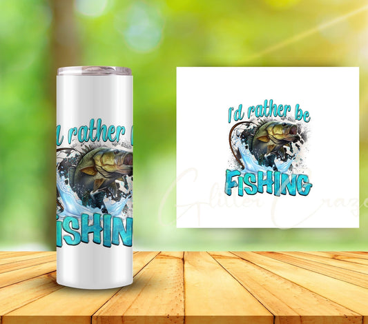 I'd rather be fishing - UV DTF Decal - 3 sizes