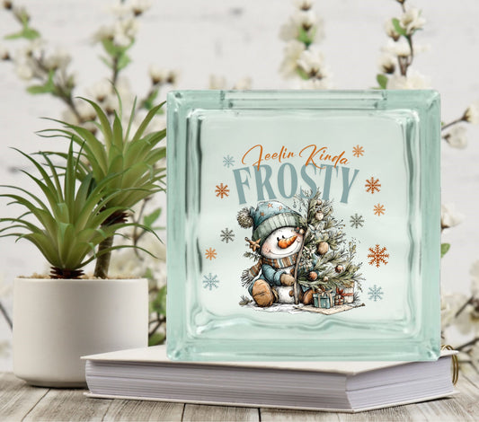 Feelin Kinda Frosty Glass Block Decal