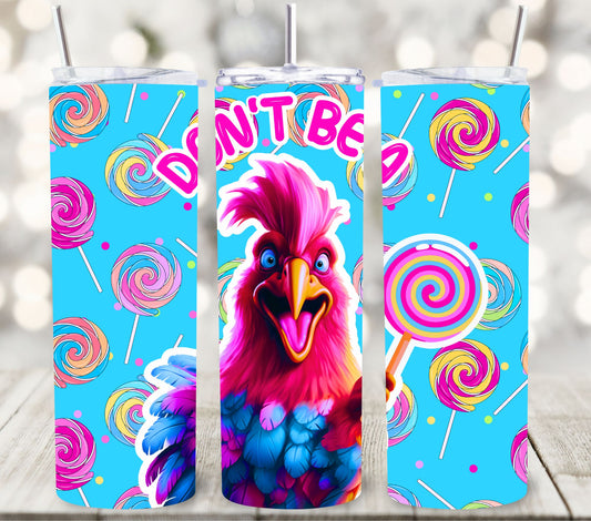 Don't Be A Rooster Lollipop - Adhesive Vinyl Wrap