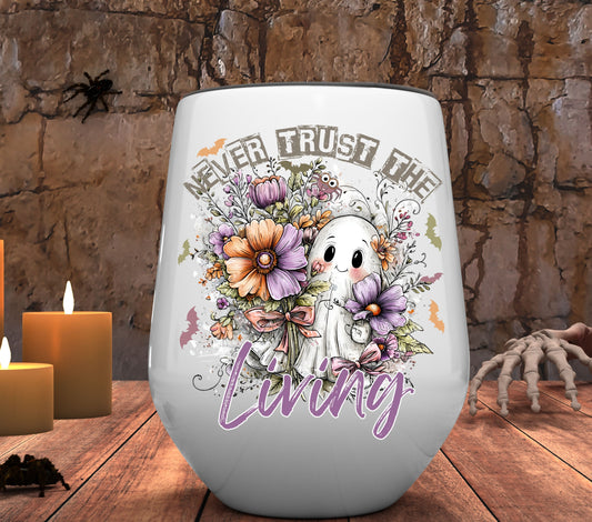 Never trust the living floral UV DTF Decals