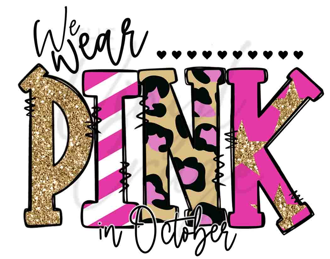 We Wear Pink in October - UV DTF Decal