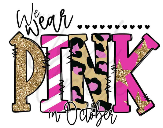 We Wear Pink in October - UV DTF Decal