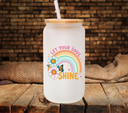 Let your soul shine - UV DTF Decal