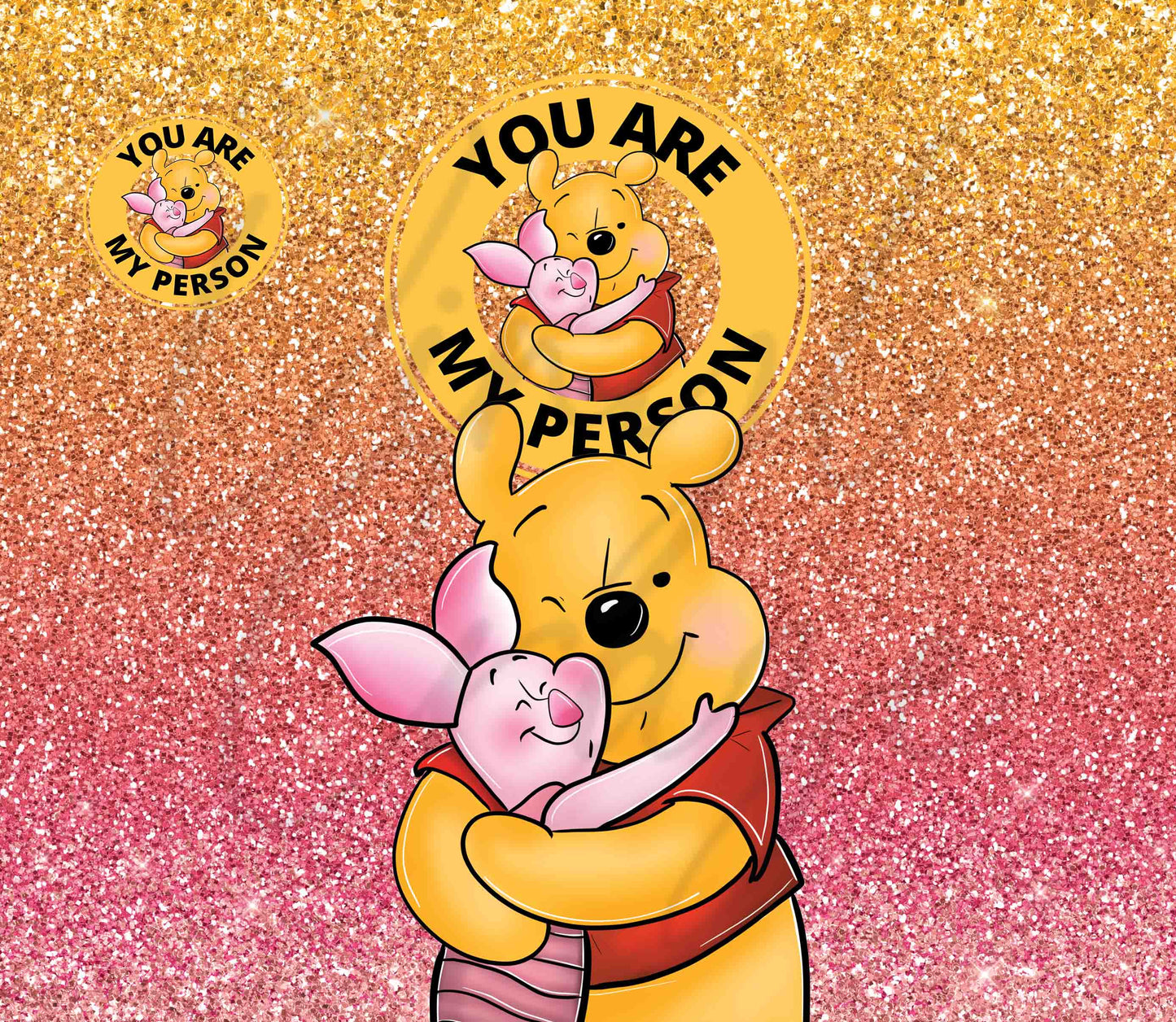 You Are My Person Pooh - Adhesive Vinyl Wrap