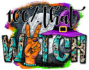 100% That Witch - UV DTF Decal