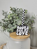 Books are My Love - Straw topper (In Color)