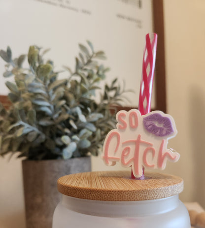 So, fetch - Straw topper (In Color)