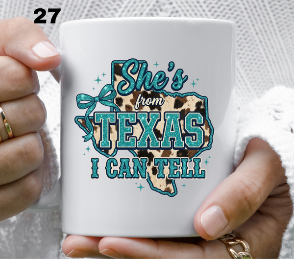She's from Texas i can tell- UV DTF Decal (27 variants)