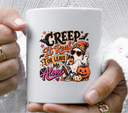 creep it real or leave me alone  - UV DTF Decal