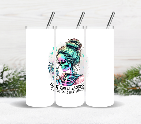 Killing them with Kindness - UV DTF Decal