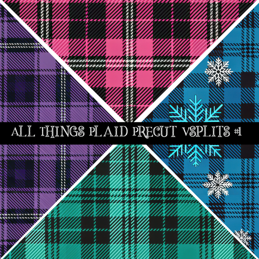 All things Plaid precut VSplits -12x12 viny (3 Variants)