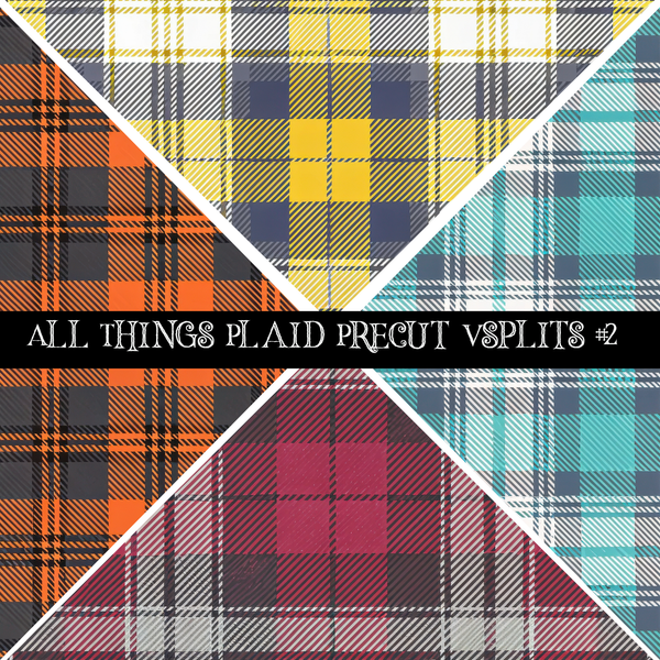 All things Plaid precut VSplits -12x12 viny (3 Variants)